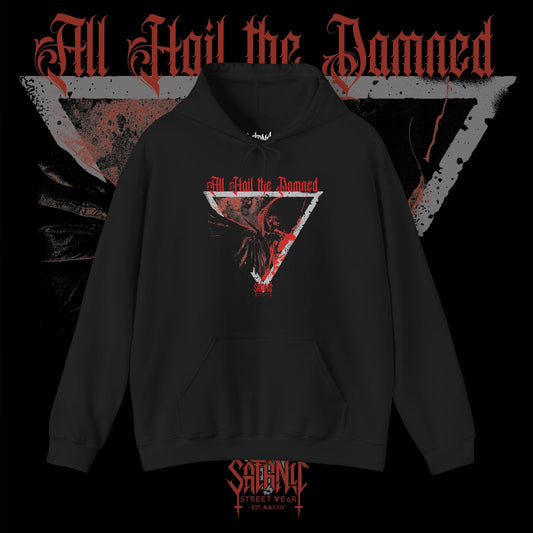 All Hail the Damned - Unisex Heavy Blend™ Hooded Sweatshirt